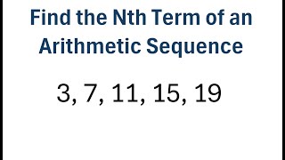 How to Find the nth Term of an Arithmetic Sequence [upl. by Eeroc745]