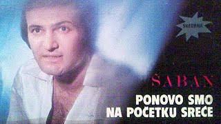 Saban Saulic  Hej zivote moja reko  Audio 1980 [upl. by Naesad744]