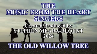 THE OLD WILLOW TREE original sad CreatedProduced by STEPHEN MEARABLOUNT with SUBTITLES [upl. by Watkins]