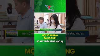 Một số trường Đại học lớn bỏ xét tuyển bằng học bạ  Thái Nguyên TV [upl. by Olaf]