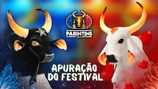 RESULTADO DO FESTIVAL DE PARINTINS 2022  APURAÇÃO [upl. by Dnalkrik]