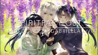 Spiritpact OST  Sentimental Full Version Piano Cover by Gabriella Livia [upl. by Octavla]