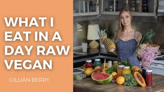 WHAT I EAT IN A DAY FULLY RAW VEGAN [upl. by Nelag489]