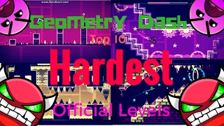 Geometry Dash Top 10 HARDEST Official Levels 20 [upl. by Annairb]