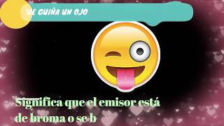 SIGNIFICADO REAL DE LOS EMOJIS O CARITAS DE WHATSAPP 2020 [upl. by Georgena97]