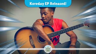 Korede Bello Drops Highly Anticipated Koreday EP A Musical Journey of Growth and Soul [upl. by Krahmer]