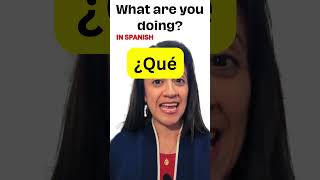 How to Say WHAT ARE YOU DOING IN SPANISH Learn Spanish [upl. by Rosenkrantz]