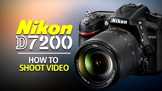 How to Shoot Video on Your Nikon d7200 [upl. by Leizar]