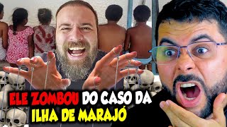 A VERDADE SOBRE A ILHA DE MARAJÓ E A ZOMBARIA QUE FIZERAM COM O CASO [upl. by Lore384]