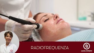 La Radiofrequenza spiegata dalla Dott Laura Ferrero  Medicina Estetica Torino [upl. by Kappenne]