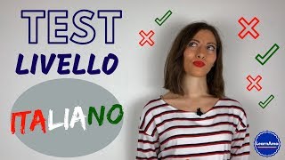 Test di GRAMMATICA italiana  Che livello hai  Italian GRAMMAR Test  Whats Your Level [upl. by Clellan816]