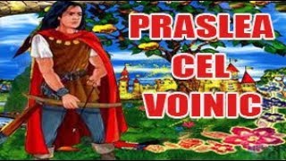 PRASLEA CEL VOINIC SI MERELE DE AUR  POVESTI PENTRU COPII  BASME in LIMBA ROMANA [upl. by Eesak]