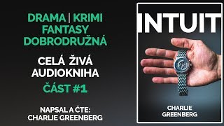 Audiokniha INTUIT Část 1 krimi drama fantasy thriller předčítaná kniha [upl. by Arela]