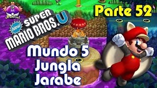 New Super Mario Bros U Parte 52 Jungla Jarabe 6  Equilibrios sobre troncos [upl. by Tram961]