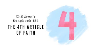 The Fourth Article of Faith  LDS Primary Song Sing Along [upl. by Carlyn]