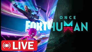 🔴 LIVE Finally Trying Once Human  Then Fortnite Coconut Throwing Contest Stream VOD [upl. by Ellehcar]