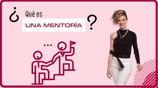 Qué es una MENTORÍA [upl. by Itsirhc]