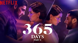 365 Days Part 4 Netflix Trailer 2025 First Look Release Date Everything We Know So Far [upl. by Huesman638]