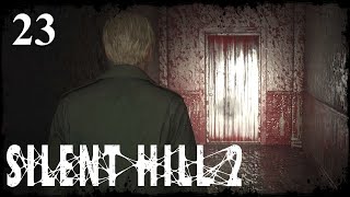 SILENT HILL 2 Remake 🔪 23 • Ein harter Bossfight [upl. by Erdua]