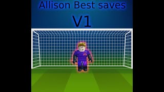 Allison Best Saves V1  TouchFootball Roblox [upl. by Marilee]