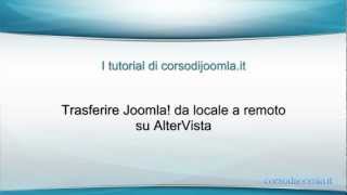 Trasferire Joomla da locale a remoto su AlterVista  I tutorial gratuiti di corsodijoomlait  HD [upl. by Ennazor830]