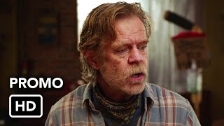 Shameless Season 11 quotLast Callquot Promo HD Final Season [upl. by Einnaej729]