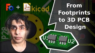 Creating Footprints and 3D models of your PCB with FreeCAD amp KiCAD Opensource [upl. by Utham464]