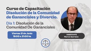 TALLER VIRTUAL DISOLUCION DE LA COMUNIDAD DE GANANCIALES Y DIVORCIO [upl. by Devaney946]