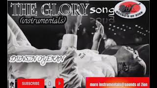 The glory song Dunsin Oyekaninstrumentals [upl. by Korey465]