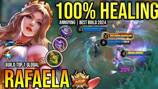 RAFAELA BEST BUILD 2024  BUILD TOP GLOBAL RAFAELA GAMEPLAY  MOBILE LEGENDS✓ [upl. by Eldredge182]