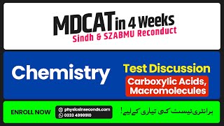 MDCAT  Reconduct  Chemistry  Test Discussion  Carboxylic Acids Macromolecules [upl. by Oeht132]