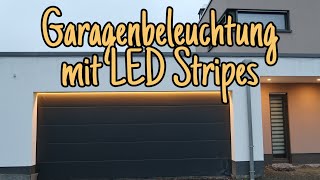 Garagentor Beleuchtung einfach mit LED Stripes Garagentor Die Siwuchins [upl. by Imailiv308]