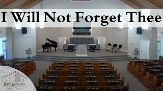 I Will Not Forget Thee  BBBC Congregational Singing [upl. by Erelia]