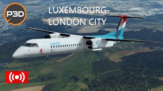 Prepar3dv54 Luxembourg to London City LGL4593 Dash Q400 [upl. by Charron]