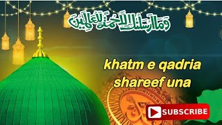 khatme qadriya Sharif una is live [upl. by Enomaj]