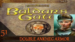 Baldurs Gate Classic Ep51 Double Ankheg Armor [upl. by Oilejor]