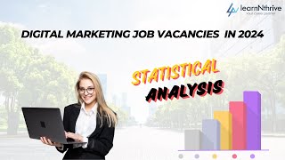 Digital Marketing Job Vacancies amp Statistics  2024 [upl. by Rehpotisrhc]