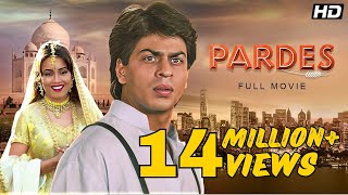 Pardes Full Movie 4K  परदेस 1997  Shah Rukh Khan  Mahima Chaudhry  Amrish Puri [upl. by Sybley]