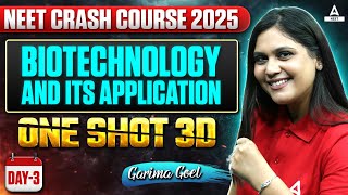 Biotechnology and Its Applications Class 12 One Shot  NEET 2025 Crash Course  Garima Goel [upl. by Nadeau]