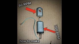 How to make 700 rpm vs 60 rpm dc motor shortvideohowtomakegearvuralshorts [upl. by Chapin]