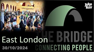 East London Jobs Fair by The Bridge  30102024 [upl. by Nylyaj]