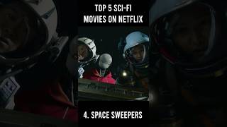 Top 5 Best SCIFI Movies on Netflix Right Now 2023 shorts netflix scifi [upl. by Rhoads]