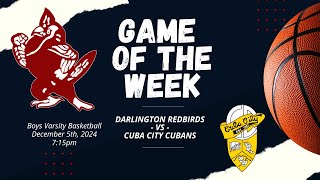 Redbird GAME OF THE WEEK  Darlington Redbirds vs Cuba City Cubans  Boys Basketball [upl. by Sirdna]