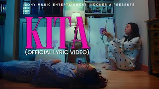 Sheila On 7  Kita Official Lyric Video [upl. by Llehsad]