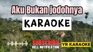 Aku Bukan Jodohnya  Karaoke Remix [upl. by Aisela24]