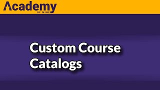 Creating Custom Course Catalogs in an LMS [upl. by Aya]