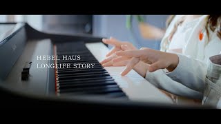 LONGLIFE STORY －Music by MONO NO AWARE『88』－ HEBEL HAUS SPECIAL movie [upl. by Niraj]