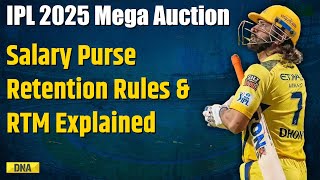 IPL 2025 Retention Rules IPL Player Retention Rules Format RTM Use amp Retention Slabs Explained [upl. by Lenna700]