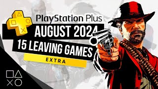 PlayStation Plus Extra Leaving Games August 2024  PS Plus Leaving Games August 2024 [upl. by Yanffit]