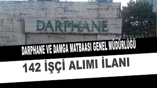 DARPHANE VE DAMGA MATBAASI GENEL MÜDÜRLÜĞÜ İŞÇİ ALIMI İLANI [upl. by Rehptosirhc]